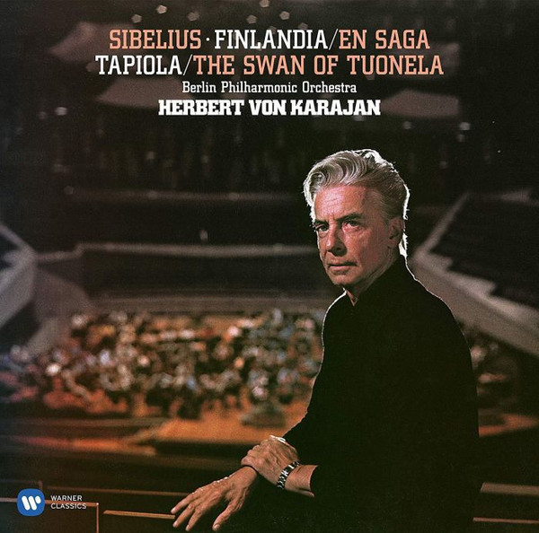 Herbert von Karajan, Berliner Philharmoniker - Sibelius: Finlandia / En Saga / Tapiola / The Swan Of Tuonela