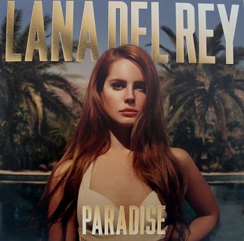 Lana Del Rey - Born To Die (The Paradise Edition)